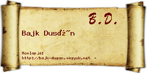 Bajk Dusán névjegykártya